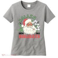 Rollin Into The Holidays Funny Marijuana Santa Women's T-Shirt thumb 0