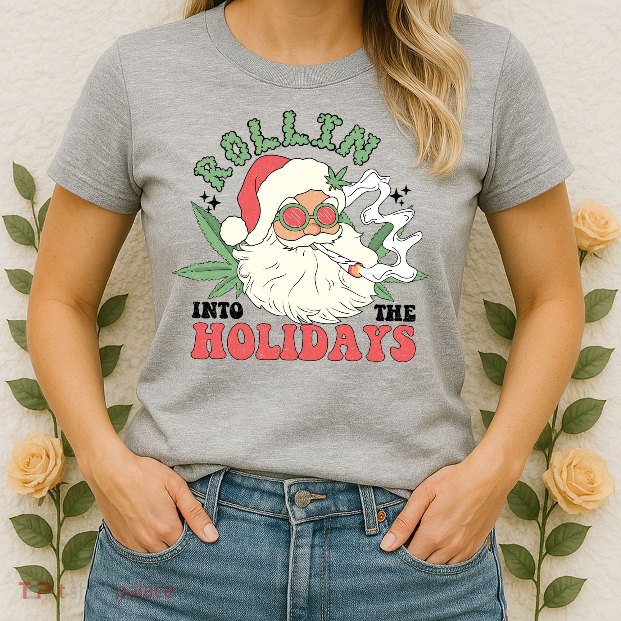 Rollin Into The Holidays Funny Marijuana Santa Women's T-Shirt