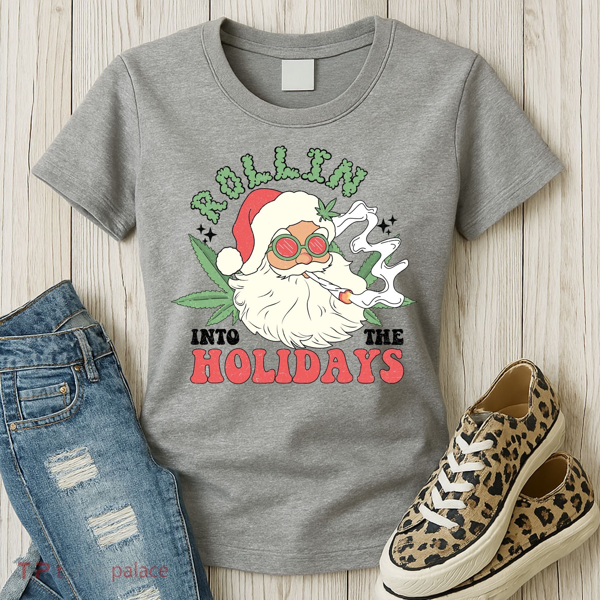 Rollin Into The Holidays Funny Marijuana Santa Women's T-Shirt