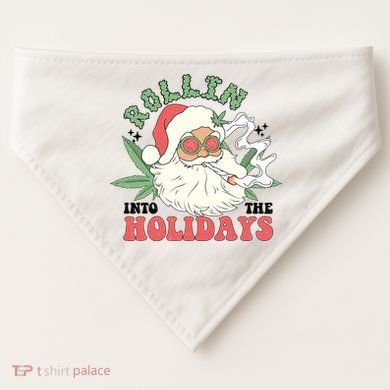 Rollin Into The Holidays Funny Marijuana Santa USA-Made Doggie Bandana