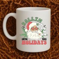 Rollin Into The Holidays Funny Marijuana Santa Coffee Mug thumb 2