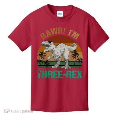 Rawr I'm Three Rex 3rd Birthday T-rex Dinosaur 3 Years Old Kids T-Shirt