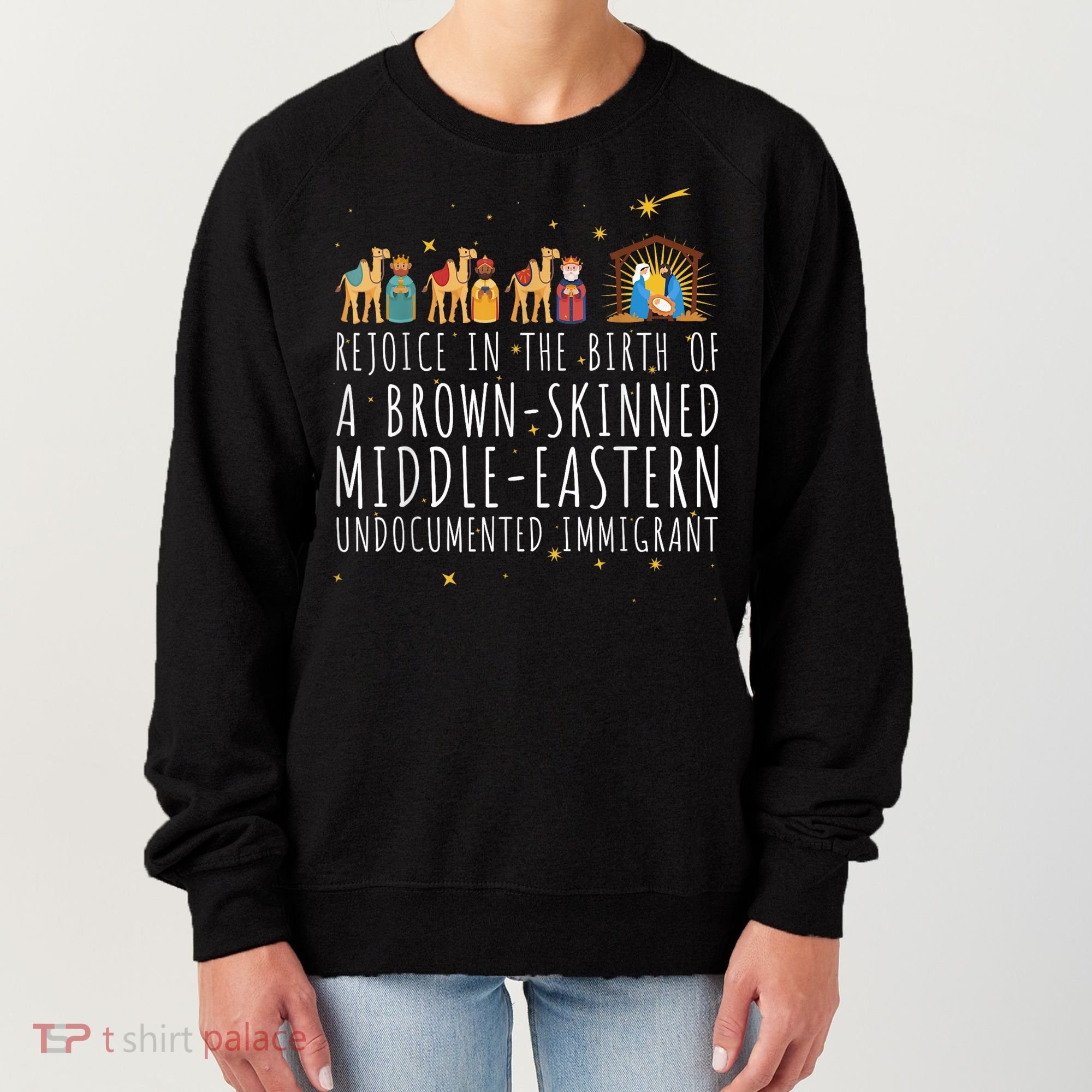 Rejoice In The Birth Of A Brown Skinned Middle Eastern Women's Sweatshirt