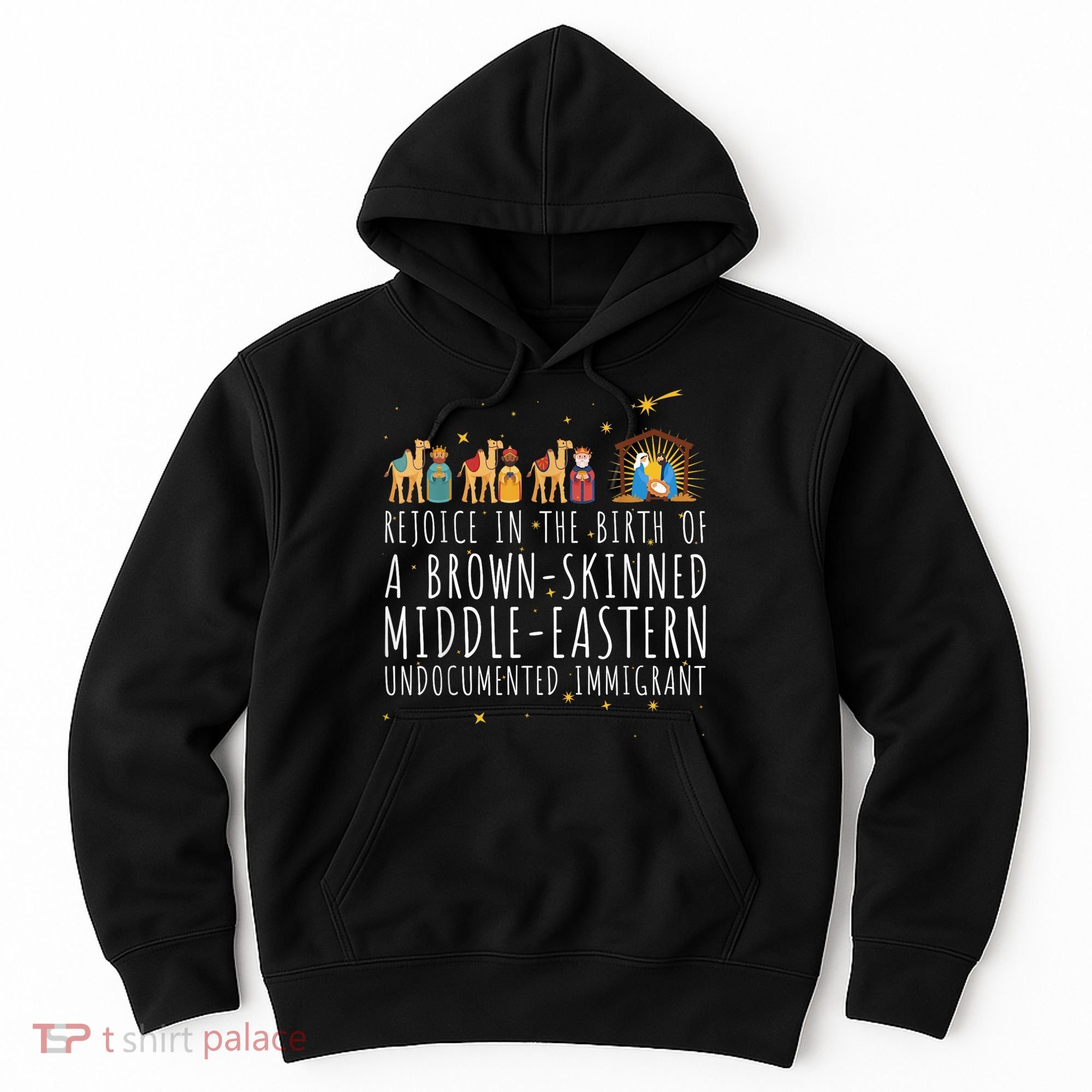 Rejoice In The Birth Of A Brown Skinned Middle Eastern Hoodie