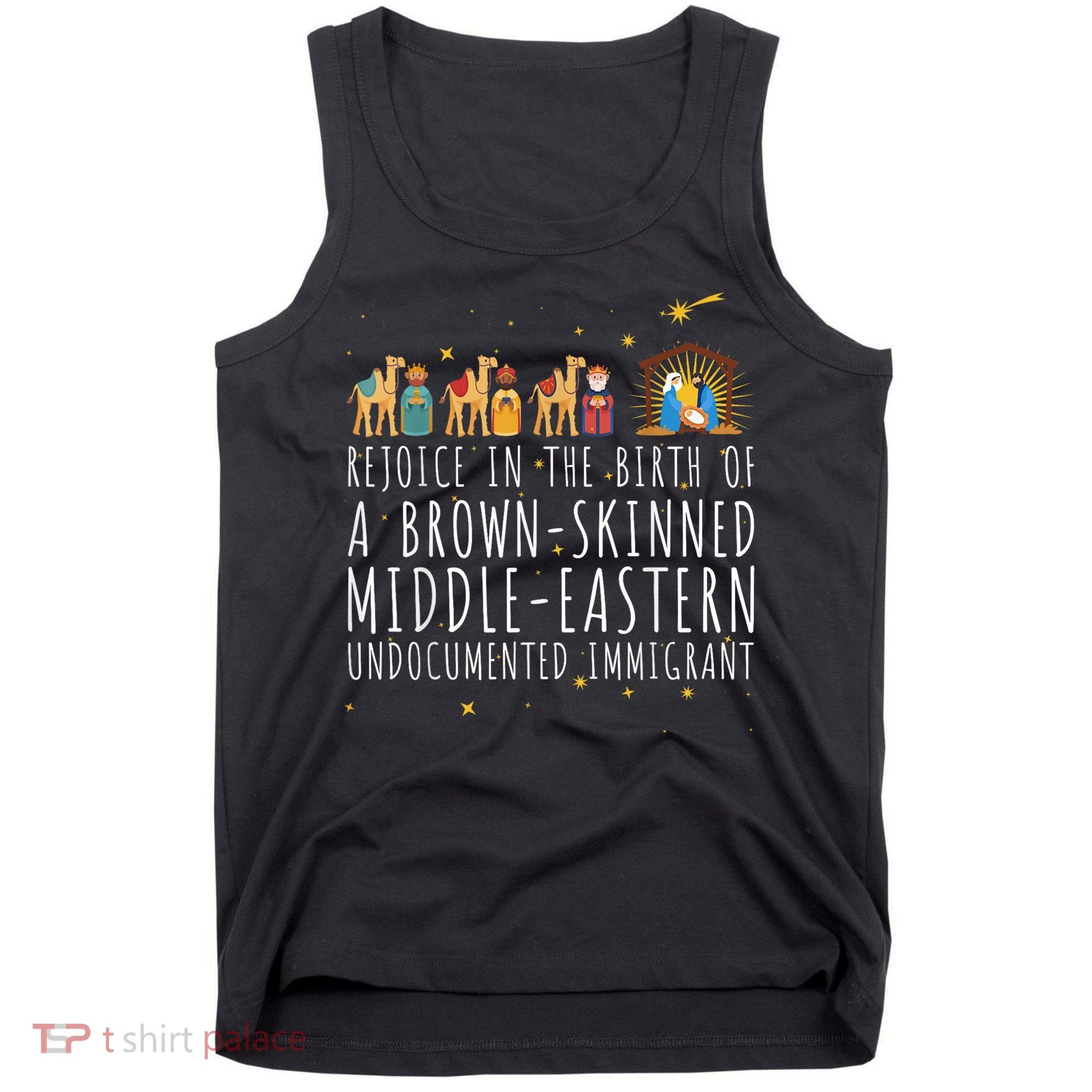 Rejoice In The Birth Of A Brown Skinned Middle Eastern Tank Top