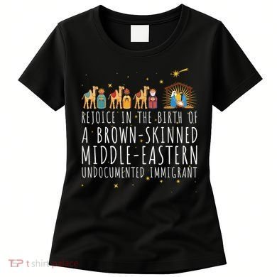 Rejoice In The Birth Of A Brown Skinned Middle Eastern Women's T-Shirt