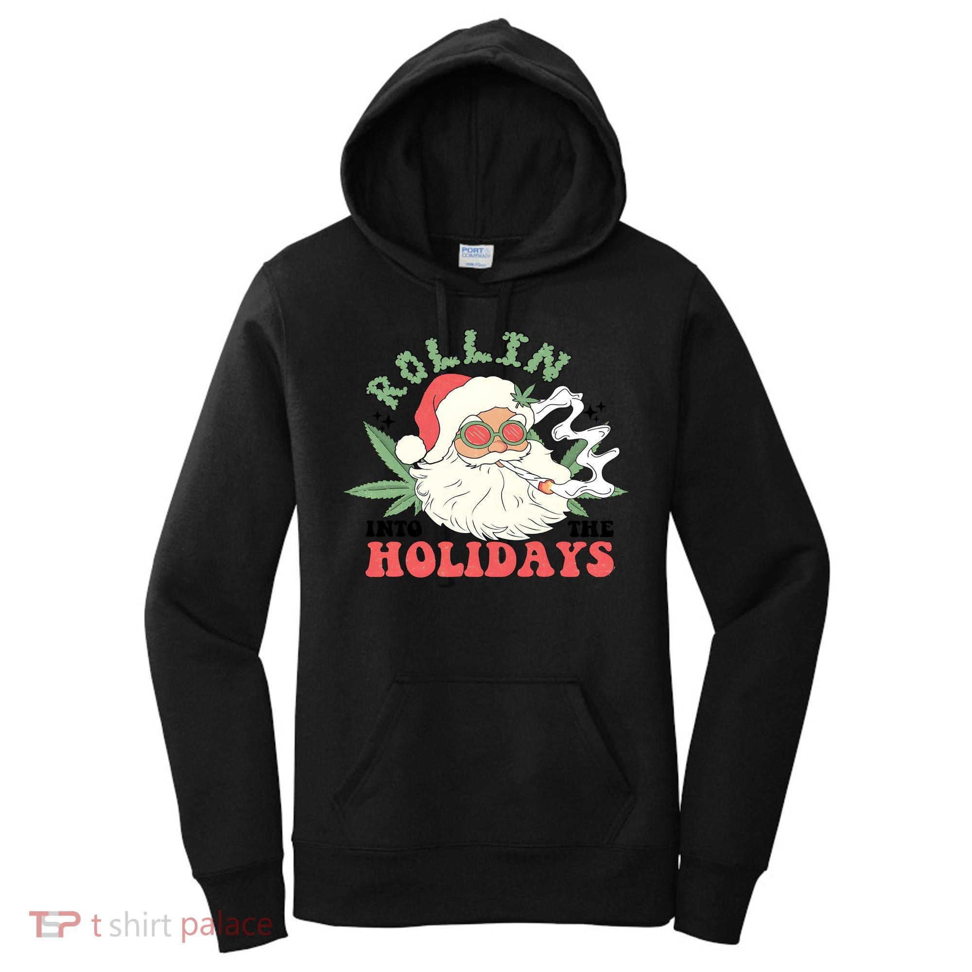 Rollin Into The Holidays Santa Smoker Retro Christmas Cannabis Weed Women's Hoodie