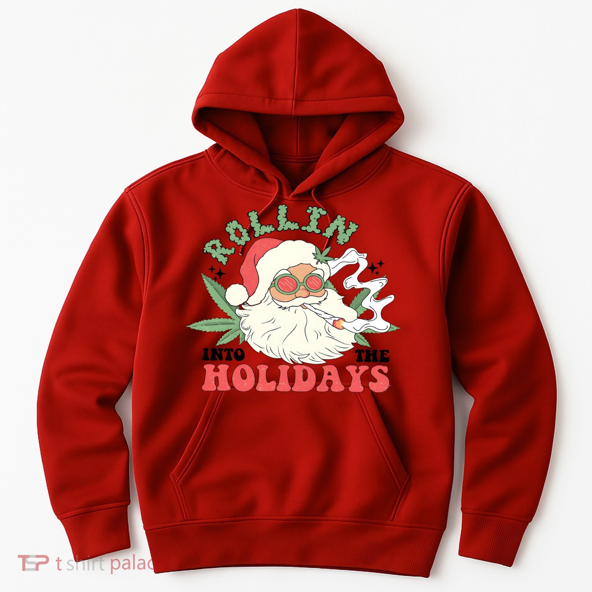 Rollin Into The Holidays Santa Smoker Retro Christmas Cannabis Weed Hoodie
