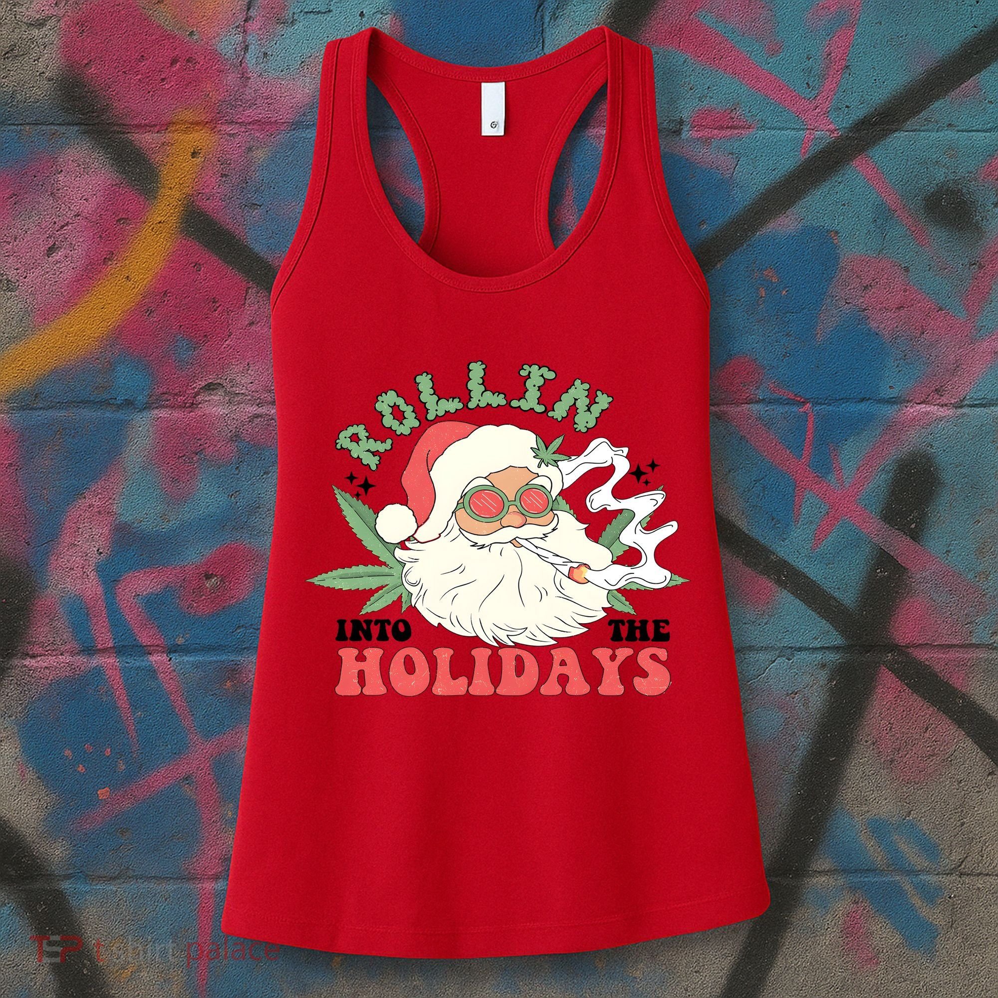 Rollin Into The Holidays Santa Smoker Retro Christmas Cannabis Weed Women's Tank Top