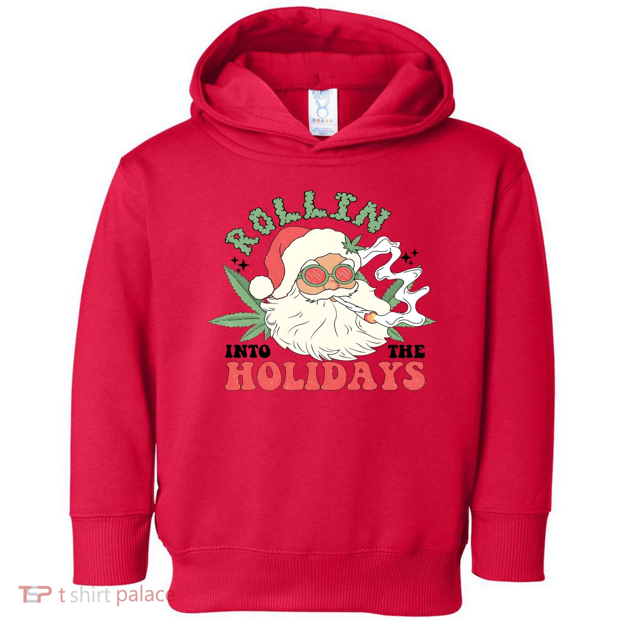 Rollin Into The Holidays Santa Smoker Retro Christmas Cannabis Weed Toddler Hoodie
