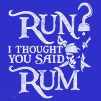 Run I Thought You Said Rum Funny Pirate Running Wine Lover Mousepad thumb 1