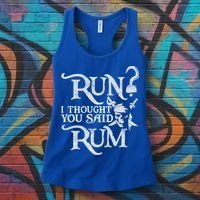Run I Thought You Said Rum Funny Pirate Running Wine Lover Women's Tank Top thumb 3