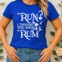 Run I Thought You Said Rum Funny Pirate Running Wine Lover Women's T-Shirt thumb 2
