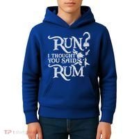 Run I Thought You Said Rum Funny Pirate Running Wine Lover Kids Hoodie thumb 4