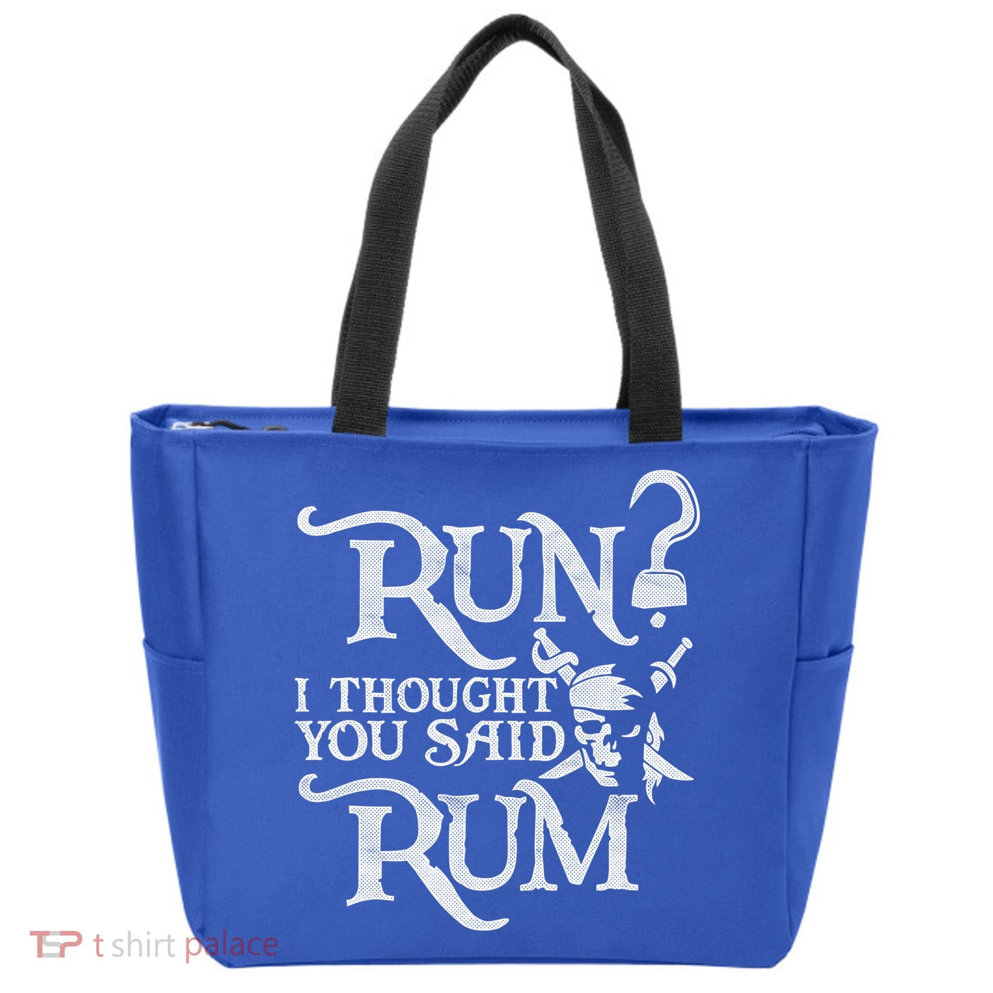 Run I Thought You Said Rum Funny Pirate Running Wine Lover Tote Bag
