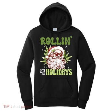 Rollin Into The Holidays Santa Black Marijuana Christmas Women's Hoodie