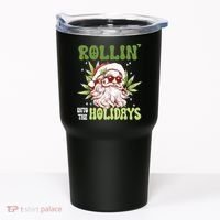 Rollin Into The Holidays Santa Black Marijuana Christmas Tumbler thumb 0