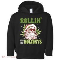 Rollin Into The Holidays Santa Black Marijuana Christmas Toddler Hoodie thumb 0