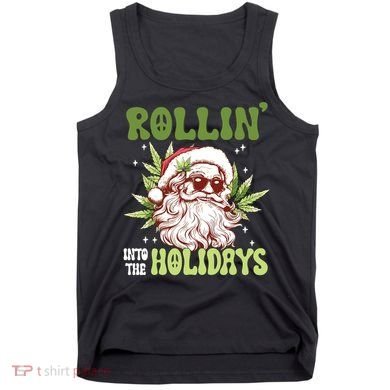 Rollin Into The Holidays Santa Black Marijuana Christmas Tank Top