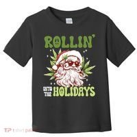 Rollin Into The Holidays Santa Black Marijuana Christmas Toddler T-Shirt thumb 0