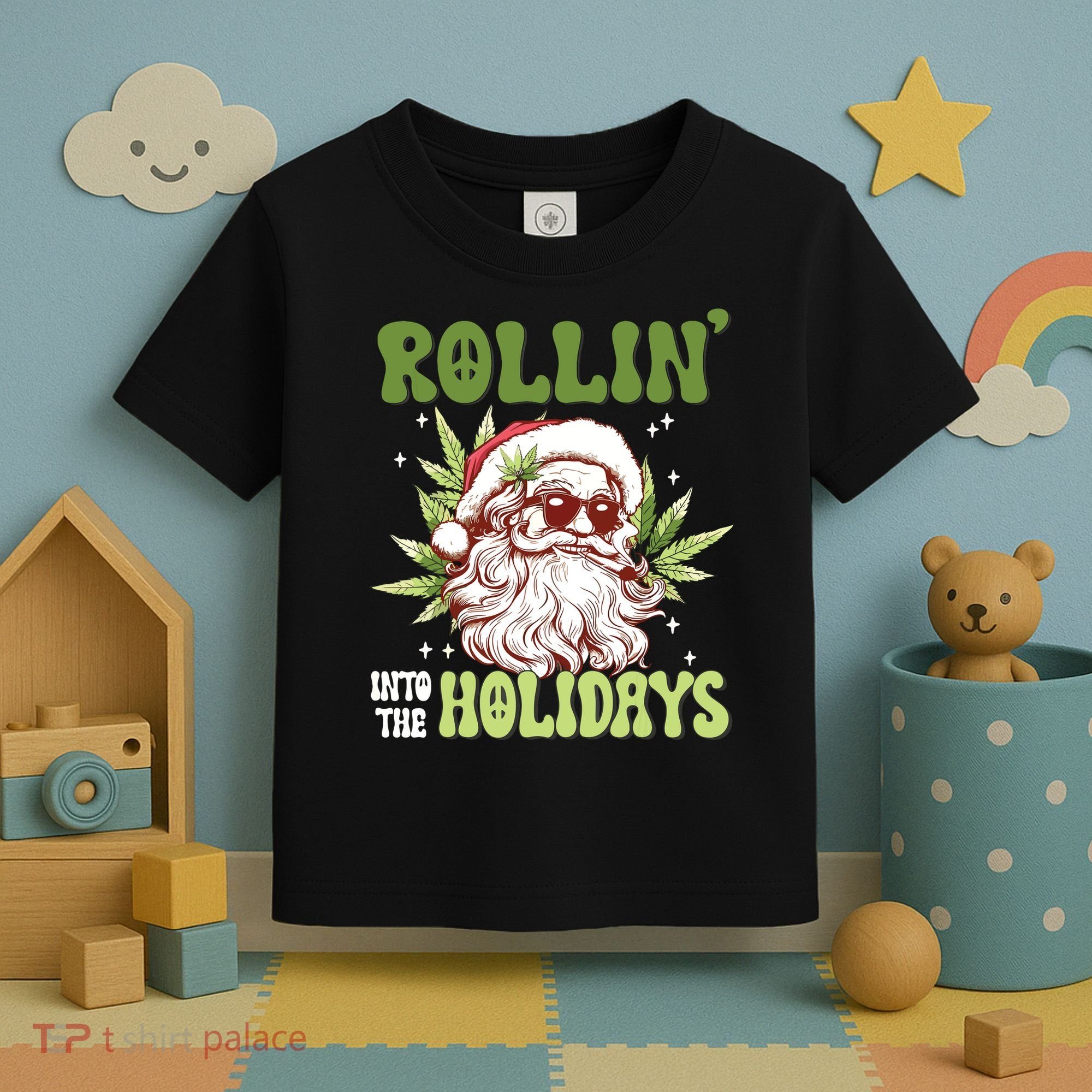 Rollin Into The Holidays Santa Black Marijuana Christmas Toddler T-Shirt