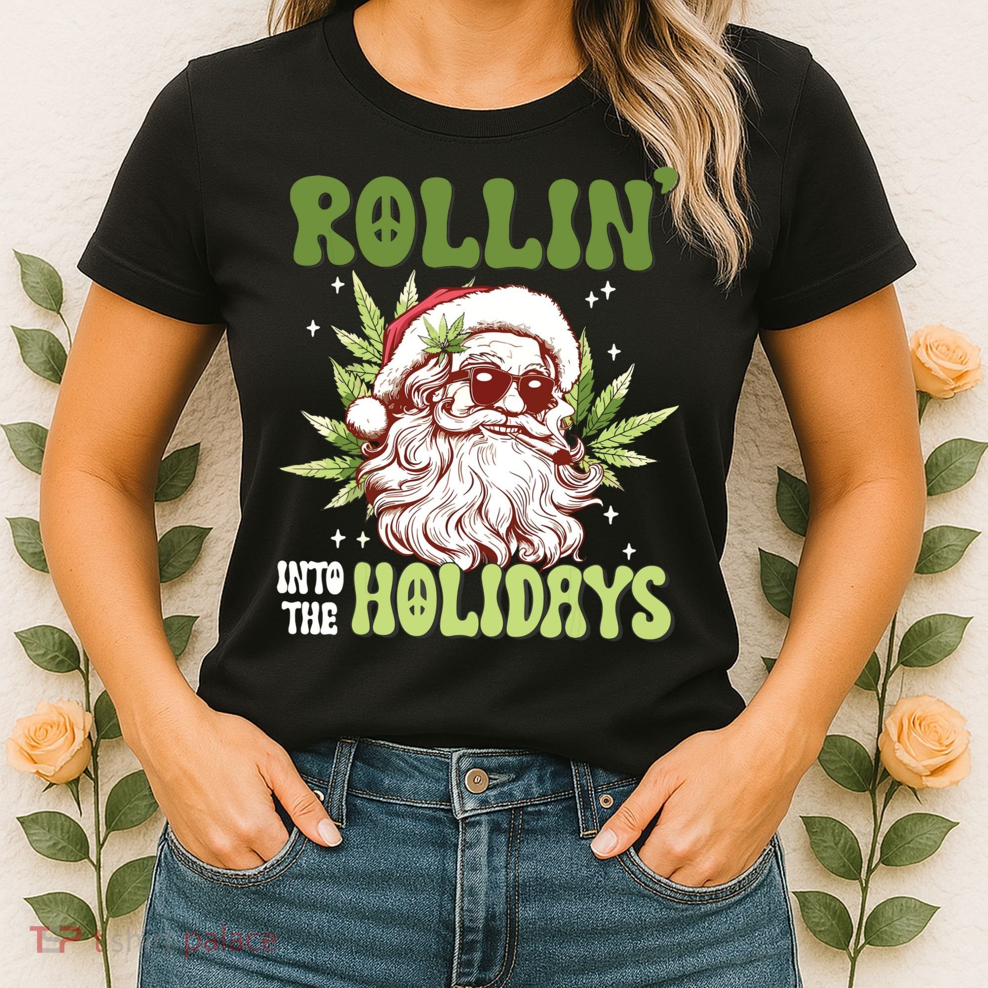 Rollin Into The Holidays Santa Black Marijuana Christmas Women's T-Shirt