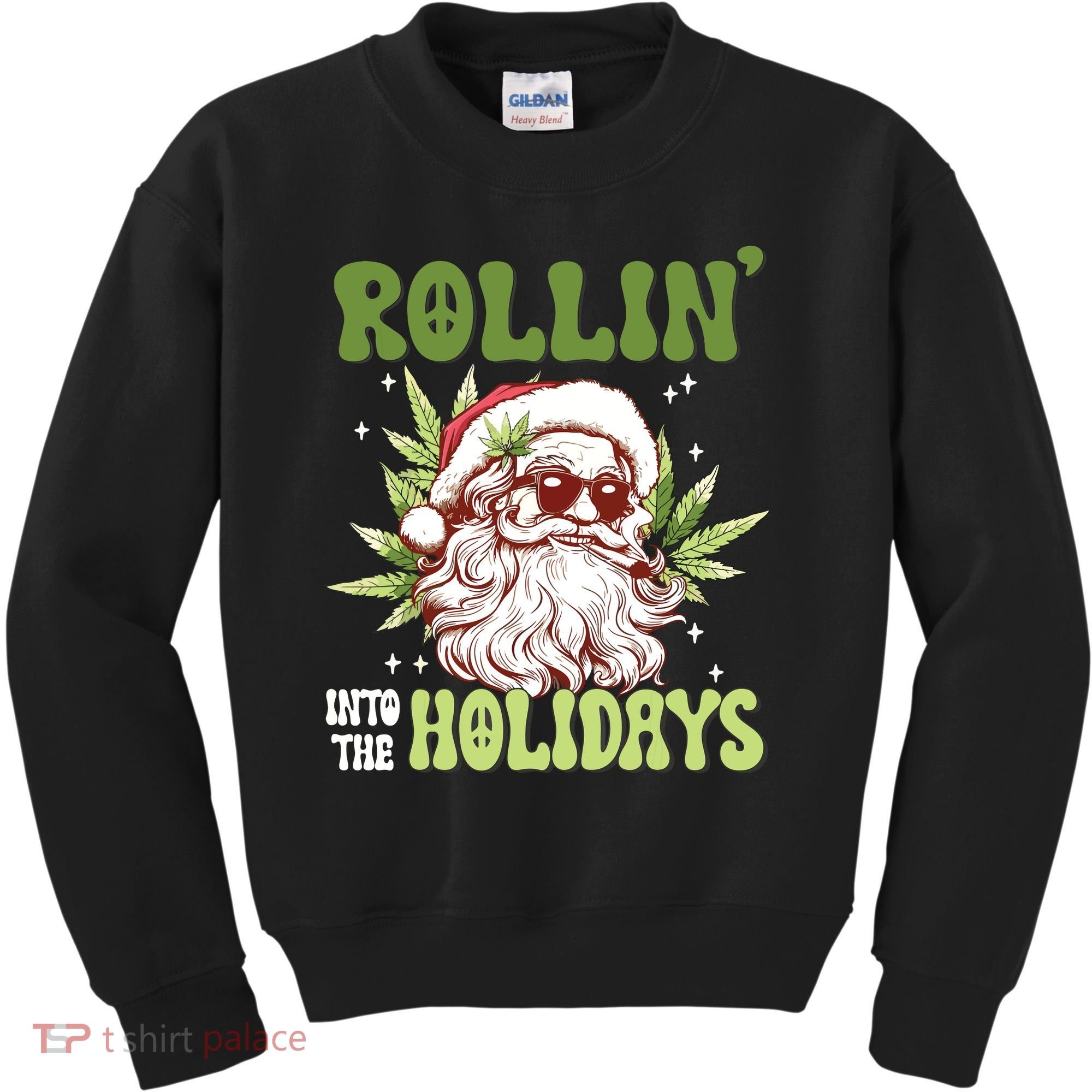 Rollin Into The Holidays Santa Black Marijuana Christmas Kids Sweatshirt