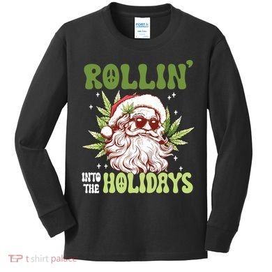 Rollin Into The Holidays Santa Black Marijuana Christmas Kids Long Sleeve Shirt