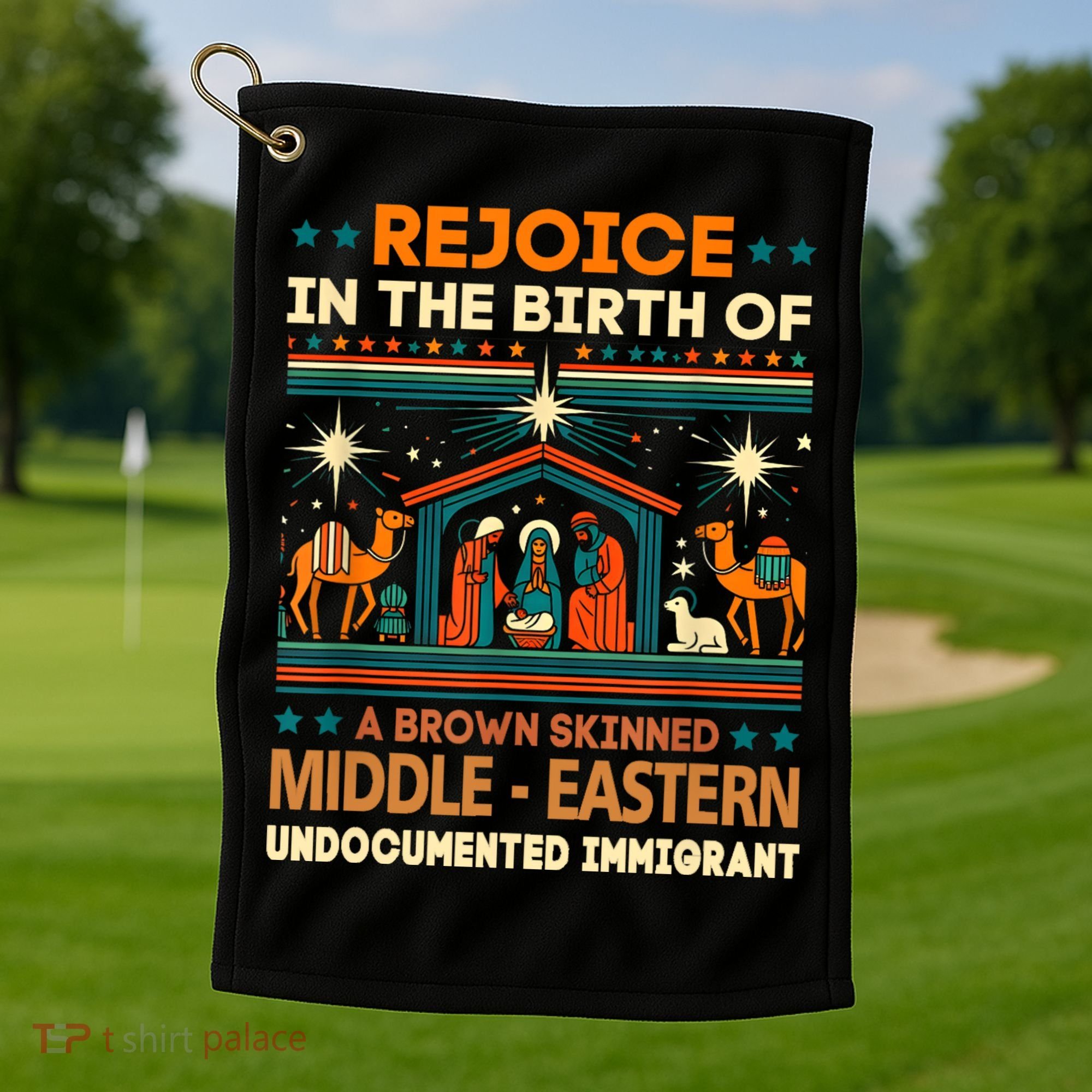Rejoice In The Birth Of A Brown Skinned Middle Eastern Jesus Golf Towel