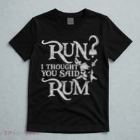 Run I Thought You Said Rum Funny Pirate Running Wine Lover T-Shirt thumb 5