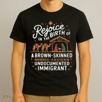 Rejoice In The Birth Of A Brown Skinned Christmas Christian T-Shirt thumb 3
