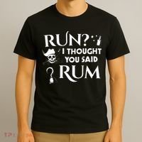Run I Thought You Said Rum Funny Adult Running Pirate T-Shirt thumb 3