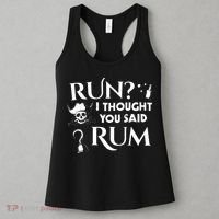 Run I Thought You Said Rum Funny Adult Running Pirate Women's Tank Top thumb 3