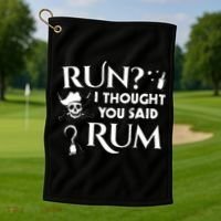 Run I Thought You Said Rum Funny Adult Running Pirate Golf Towel thumb 1