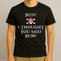 Run I Thought You Said Rum Funny Pirate Running Gift T-Shirt thumb 3