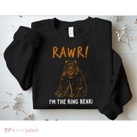 Rawr! IM The Ring Bear Ring Bearer Wedding Event Sweatshirt thumb 2