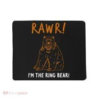 Rawr! IM The Ring Bear Ring Bearer Wedding Event Mousepad thumb 0