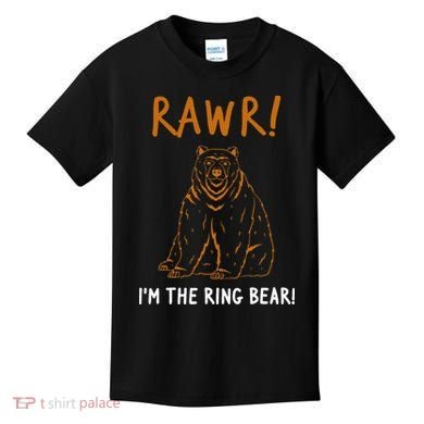 Rawr! IM The Ring Bear Ring Bearer Wedding Event Kids T-Shirt