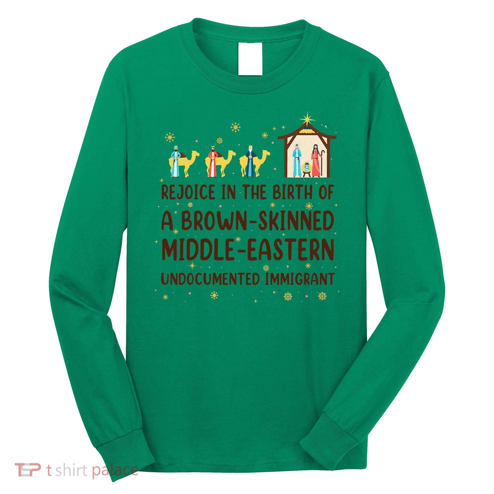 Rejoice In The Birth Of A Brown Skinned Christmas Long Sleeve Shirt