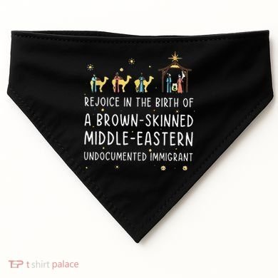 Rejoice In The Birth Of A Brown Skinned Middle Eastern  USA-Made Doggie Bandana