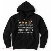 Rejoice In The Birth Of A Brown Skinned Middle Eastern  Hoodie thumb 0