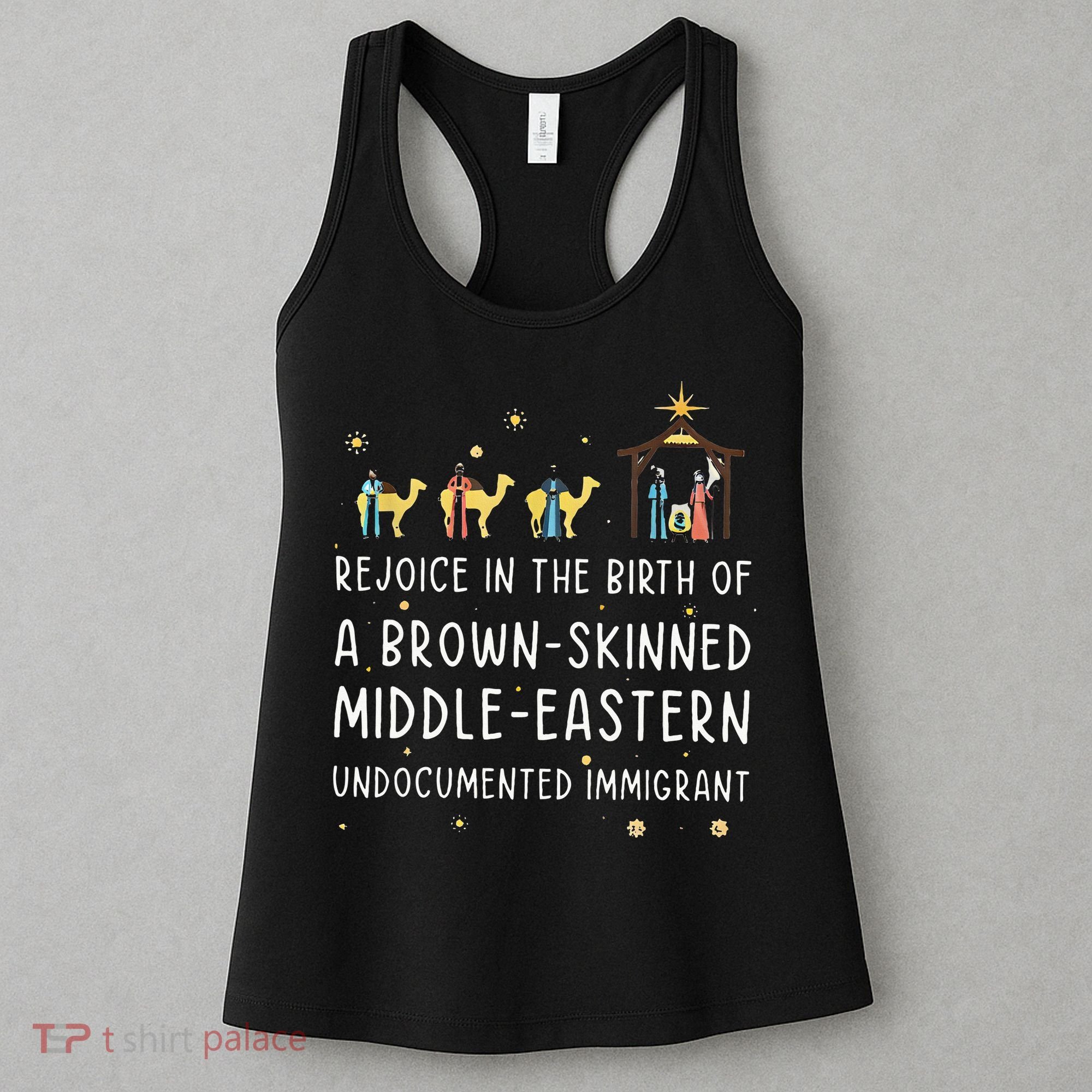 Rejoice In The Birth Of A Brown Skinned Middle Eastern  Women's Tank Top