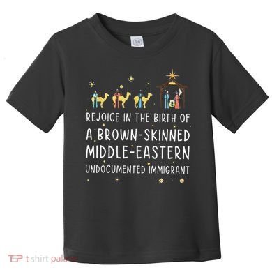 Rejoice In The Birth Of A Brown Skinned Middle Eastern  Toddler T-Shirt