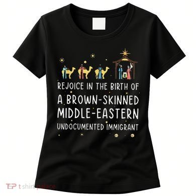 Rejoice In The Birth Of A Brown Skinned Middle Eastern  Women's T-Shirt
