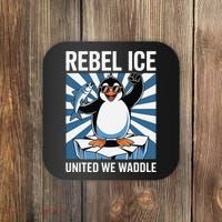 Rebel Ice United We Waddle Flippers Up I Stand With Coaster thumb 0