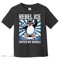 Rebel Ice United We Waddle Flippers Up I Stand With Toddler T-Shirt thumb 0