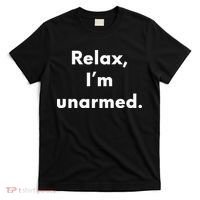 Relax I’M Unarmed Funny Amputee T-Shirt thumb 0