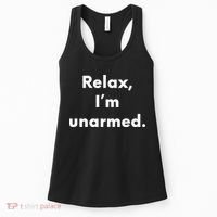Relax I’M Unarmed Funny Amputee Women's Tank Top thumb 0