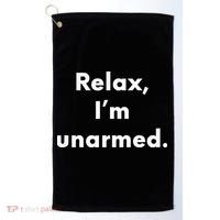 Relax I’M Unarmed Funny Amputee Golf Towel thumb 0