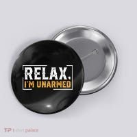 Relax I’M Unarmed Funny Hand Amputee Button thumb 0